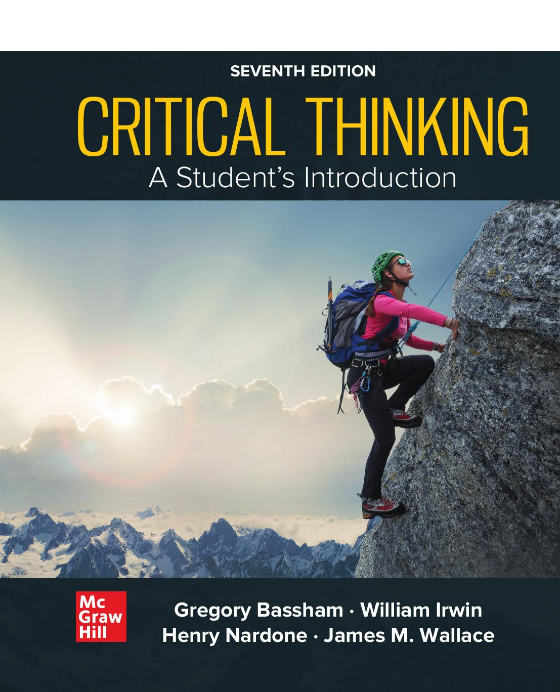 Critical Thinking A Students Introduction Ise 7th Edition Gregory Bassham