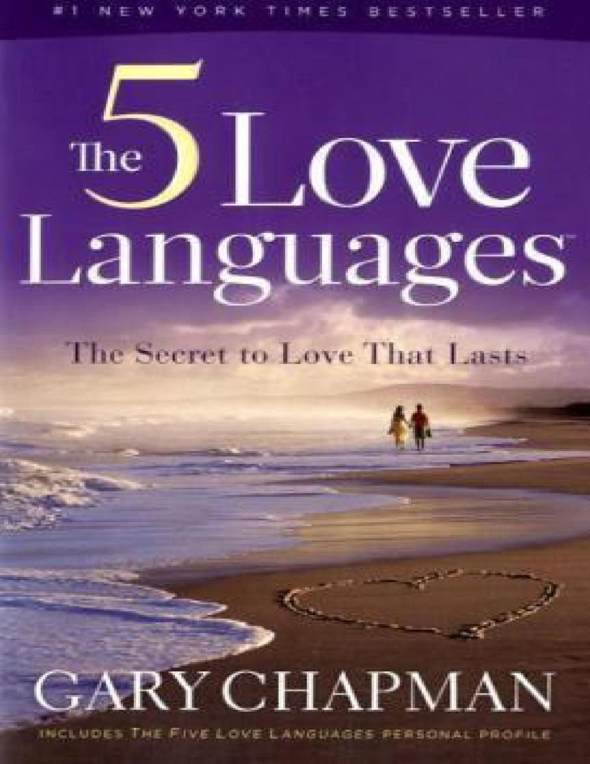 The 5 Love Languages The Secret To Love That Lasts Gary Chapman