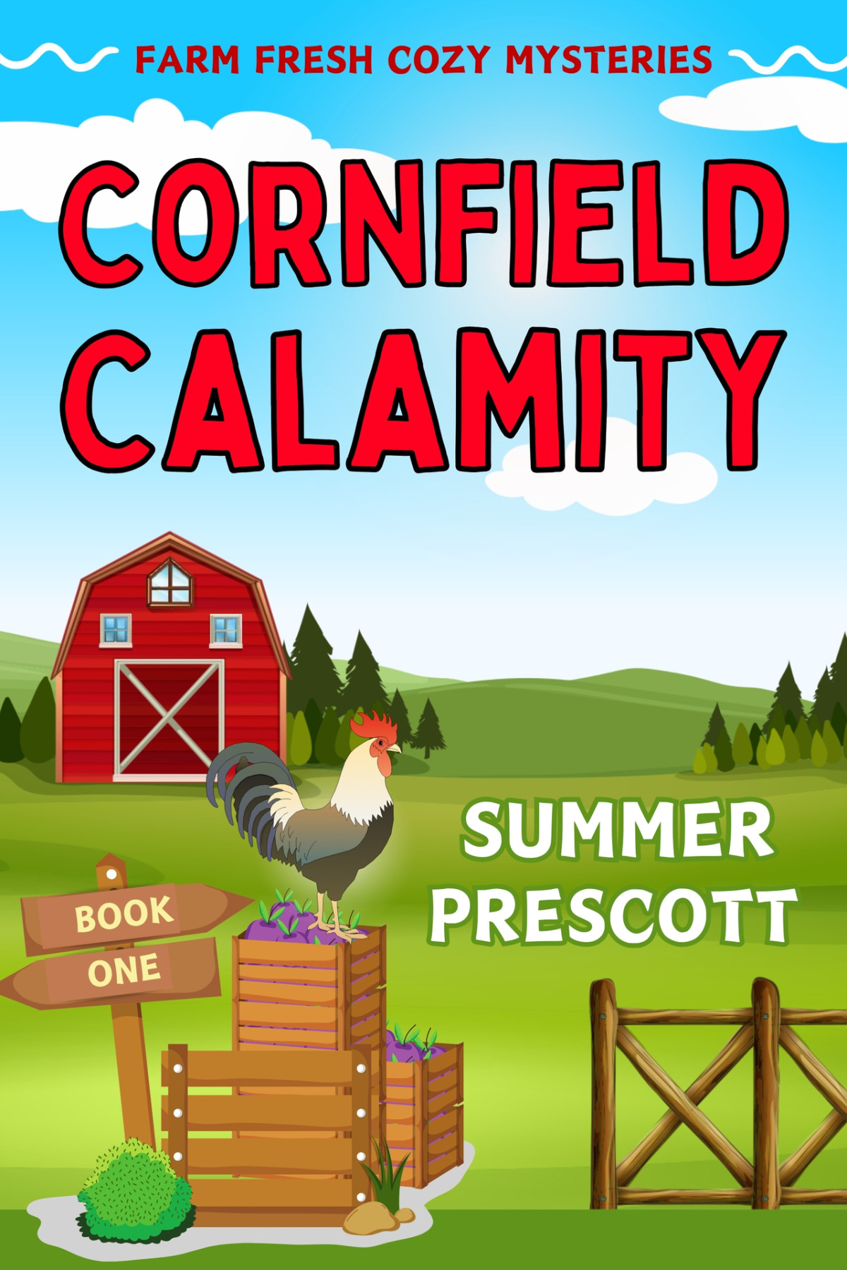 Cornfield Calamity Farm Fresh Cozy Mysteries Book 1 Summer Prescott