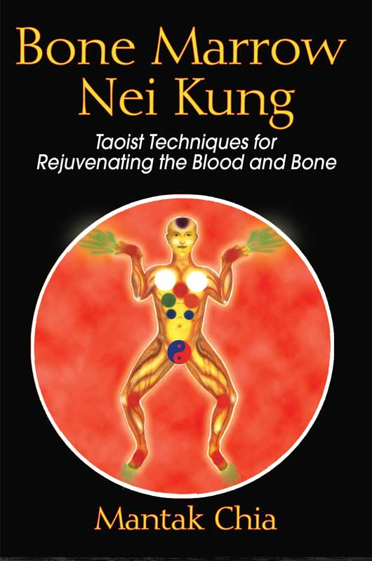 Bone Marrow Nei Kung Mantak Chia