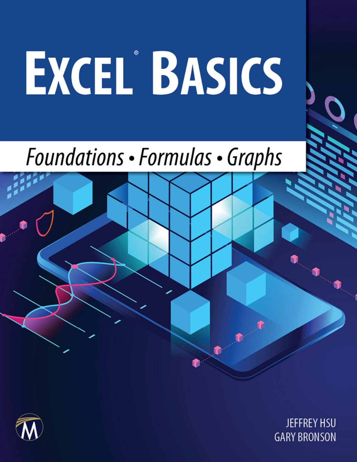 Excel Basics J Hsu G Bronson