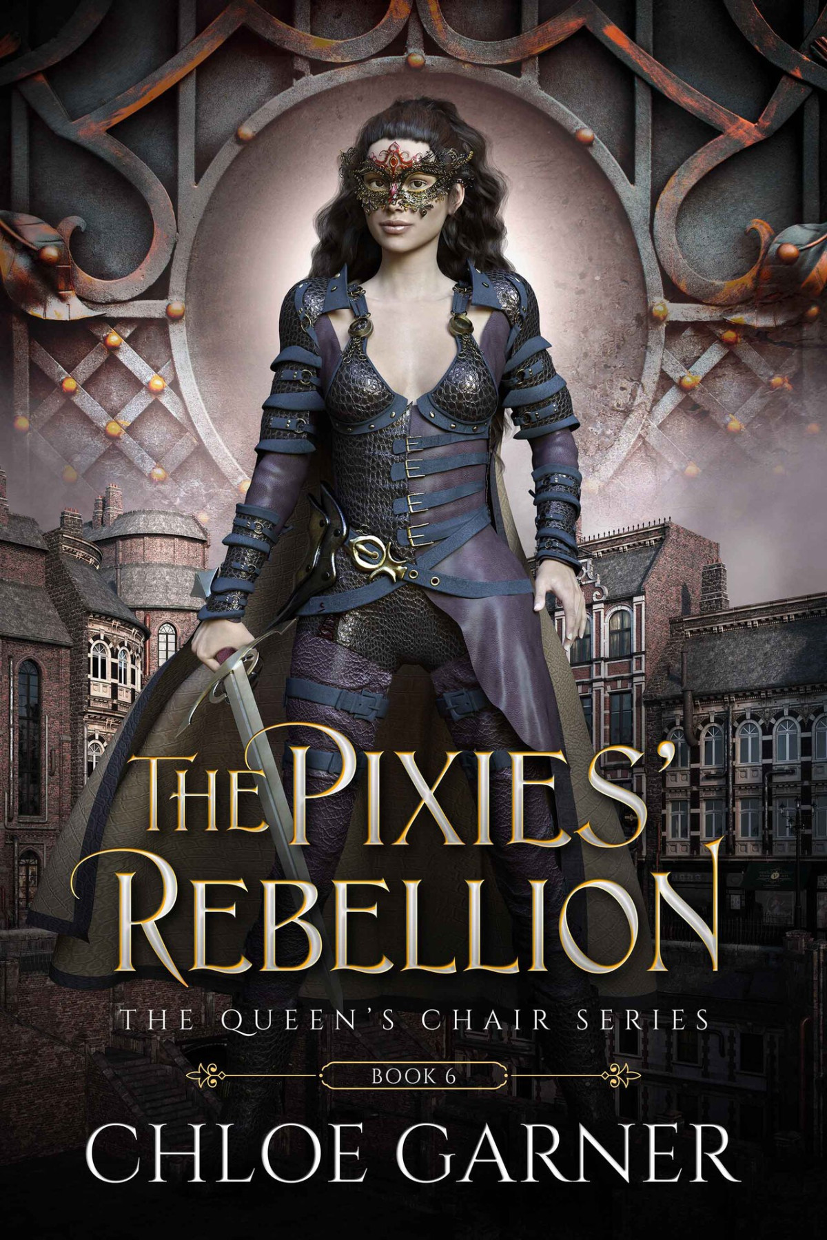 The Pixies Rebellion The Queens Chair Book 6 Chloe Garner