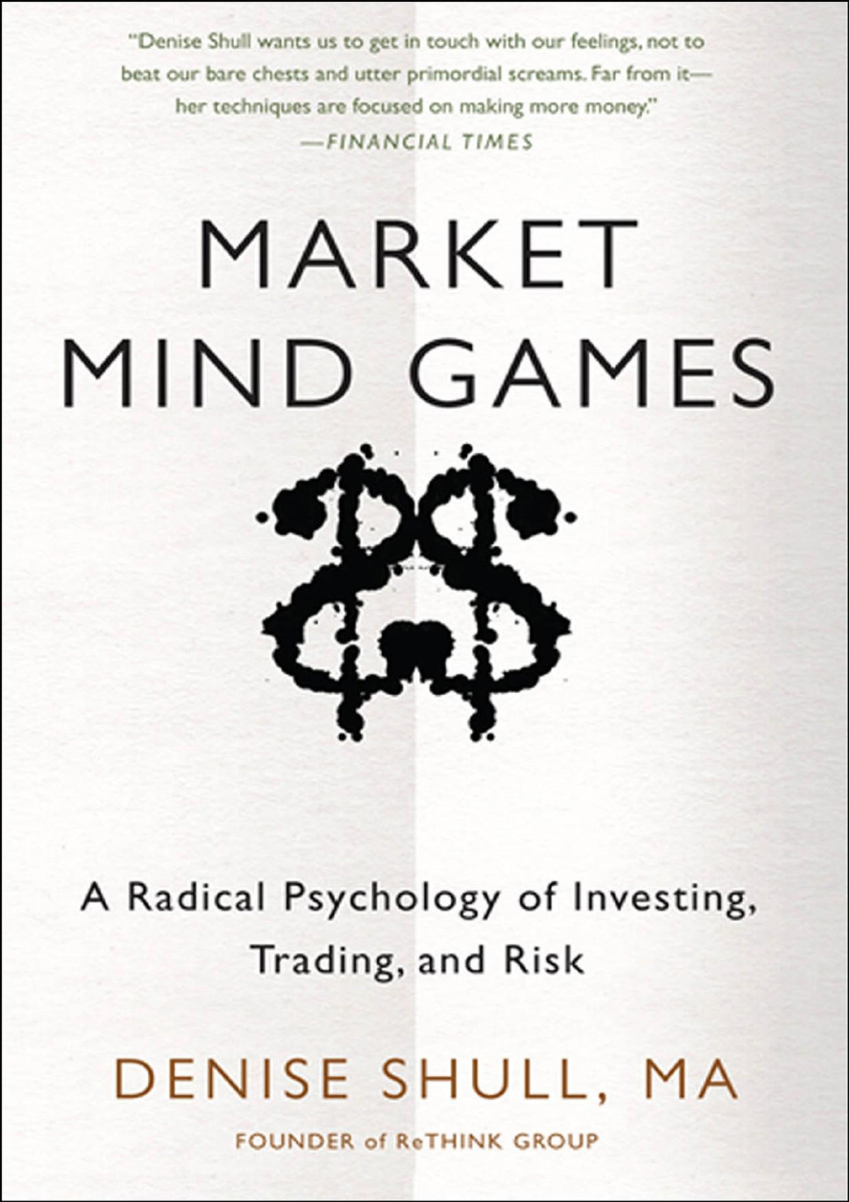 Market Mind Games Denise Shull