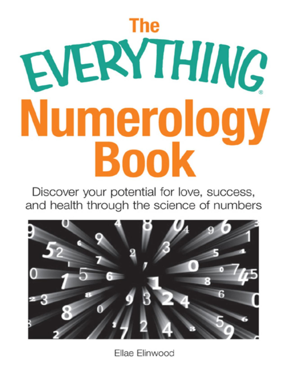 The Everything Numerology Book Ellae Elinwood