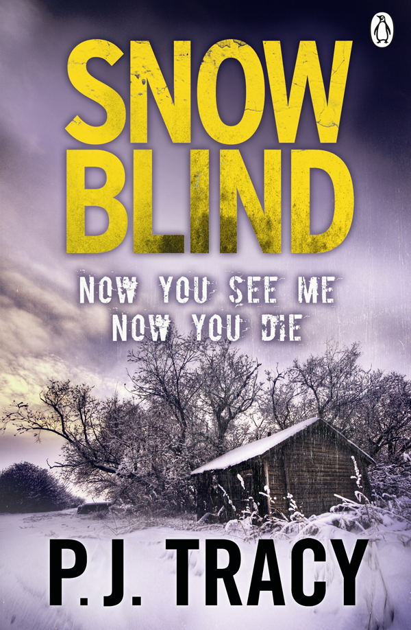 Snow Blind P J Tracy