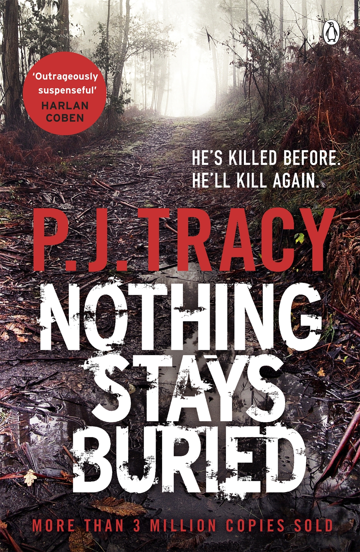 Nothing Stays Buried P J Tracy