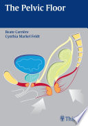 The Pelvic Floor Beate Carrire Cynthia Markel Feldt