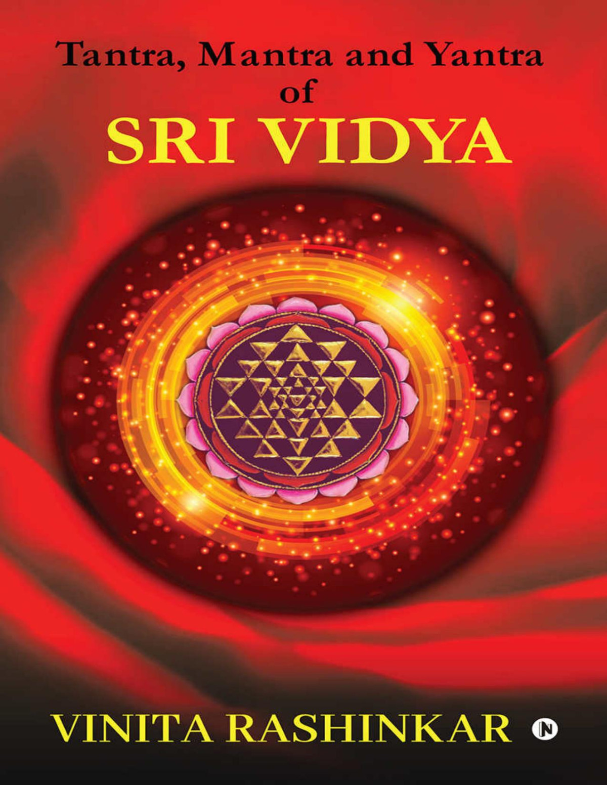 Tantra Mantra And Yantra Of Sri Vidya Vinita Rashinkar