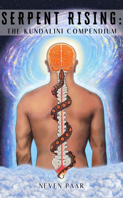 Serpent Rising The Kundalini Compendium Neven Paar