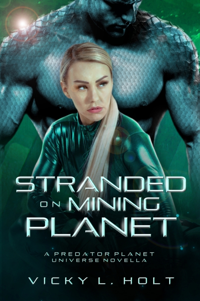Stranded On Mining Planet Vicky L Holt