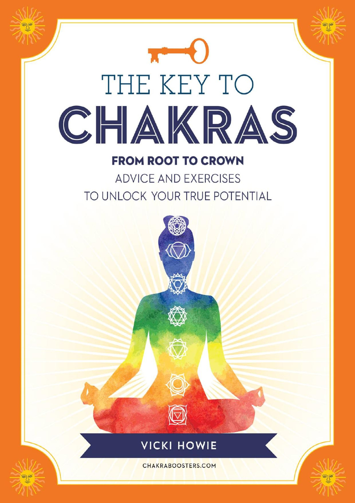 The Key To The Chakras Vicki Howie