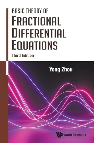 Basic Theory Of Fractional Differential Equations 3rd Edition Yong Zhou