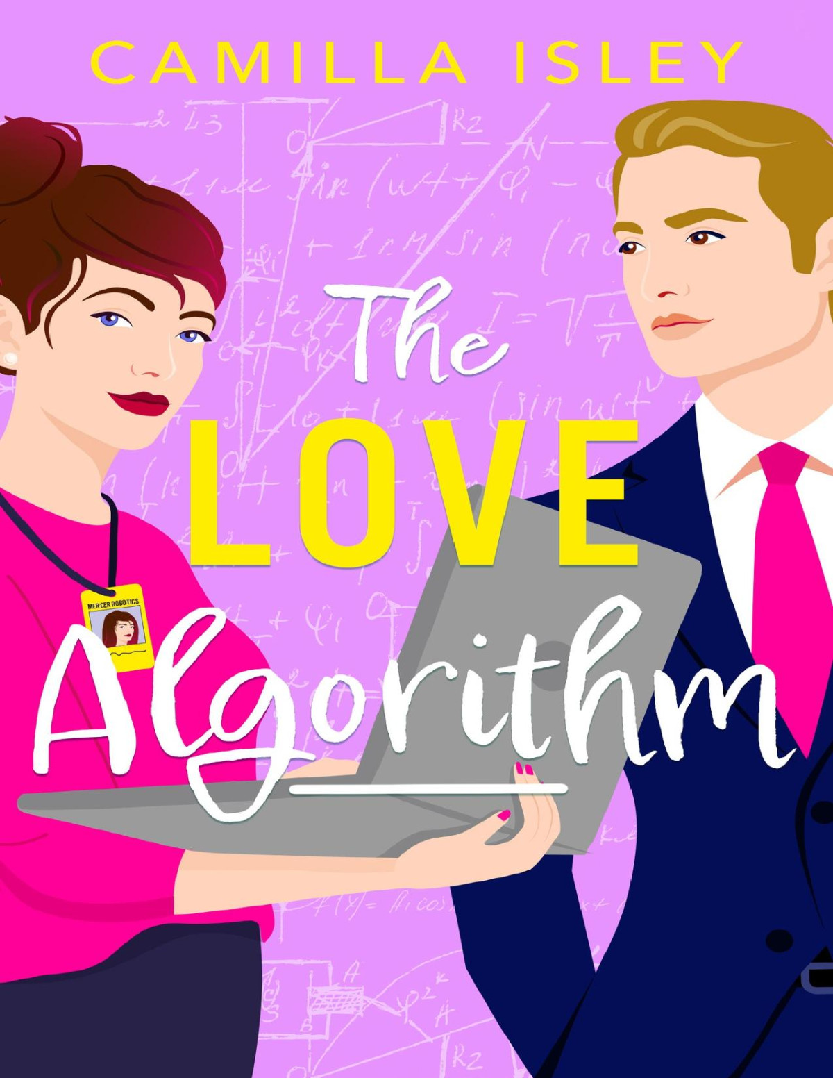 The Love Algorithm True Love Camilla Isley