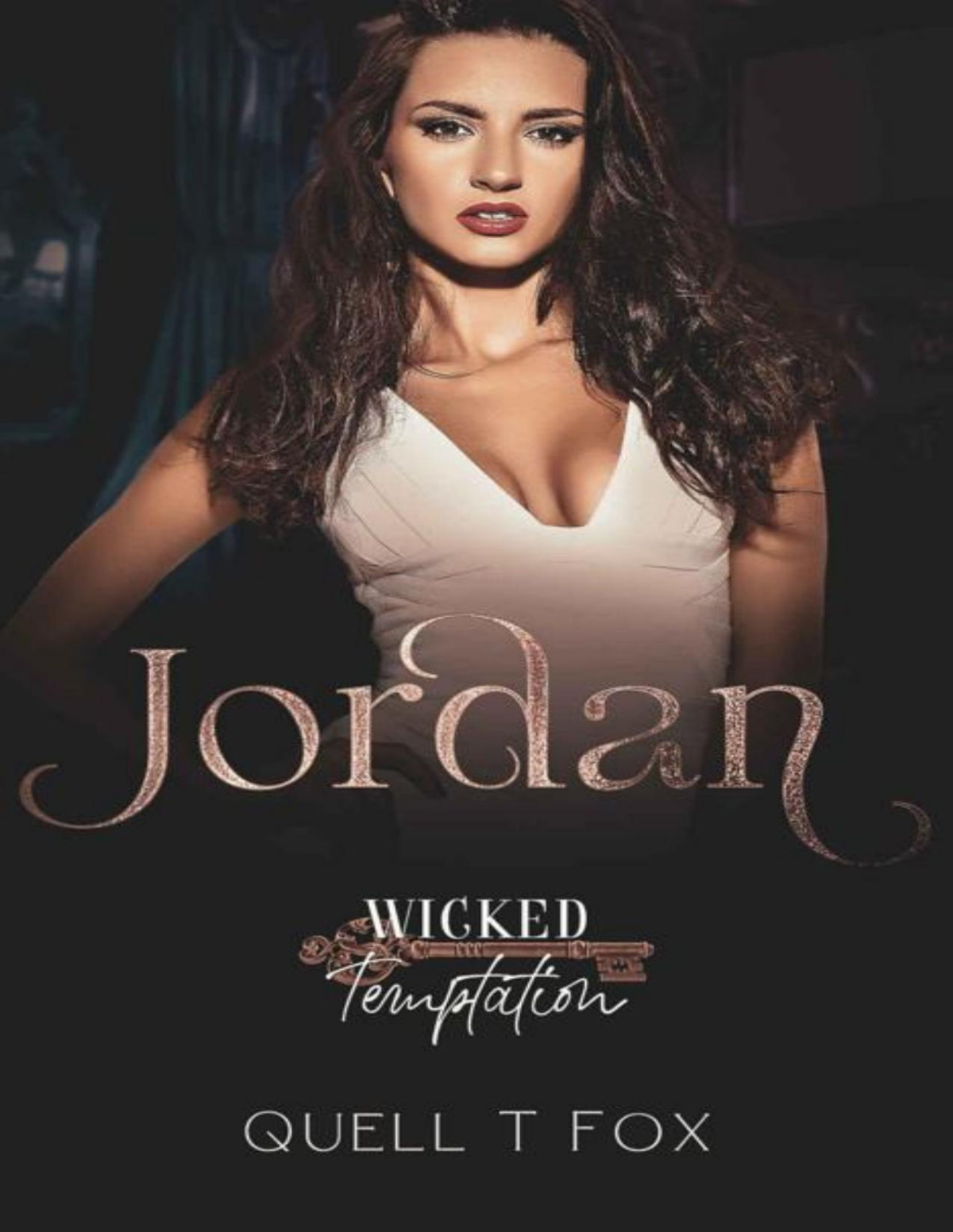 Jordan Wicked Temptation Key Party Wicked Temptations Key Party Book 6 1st Edition Quell T Fox