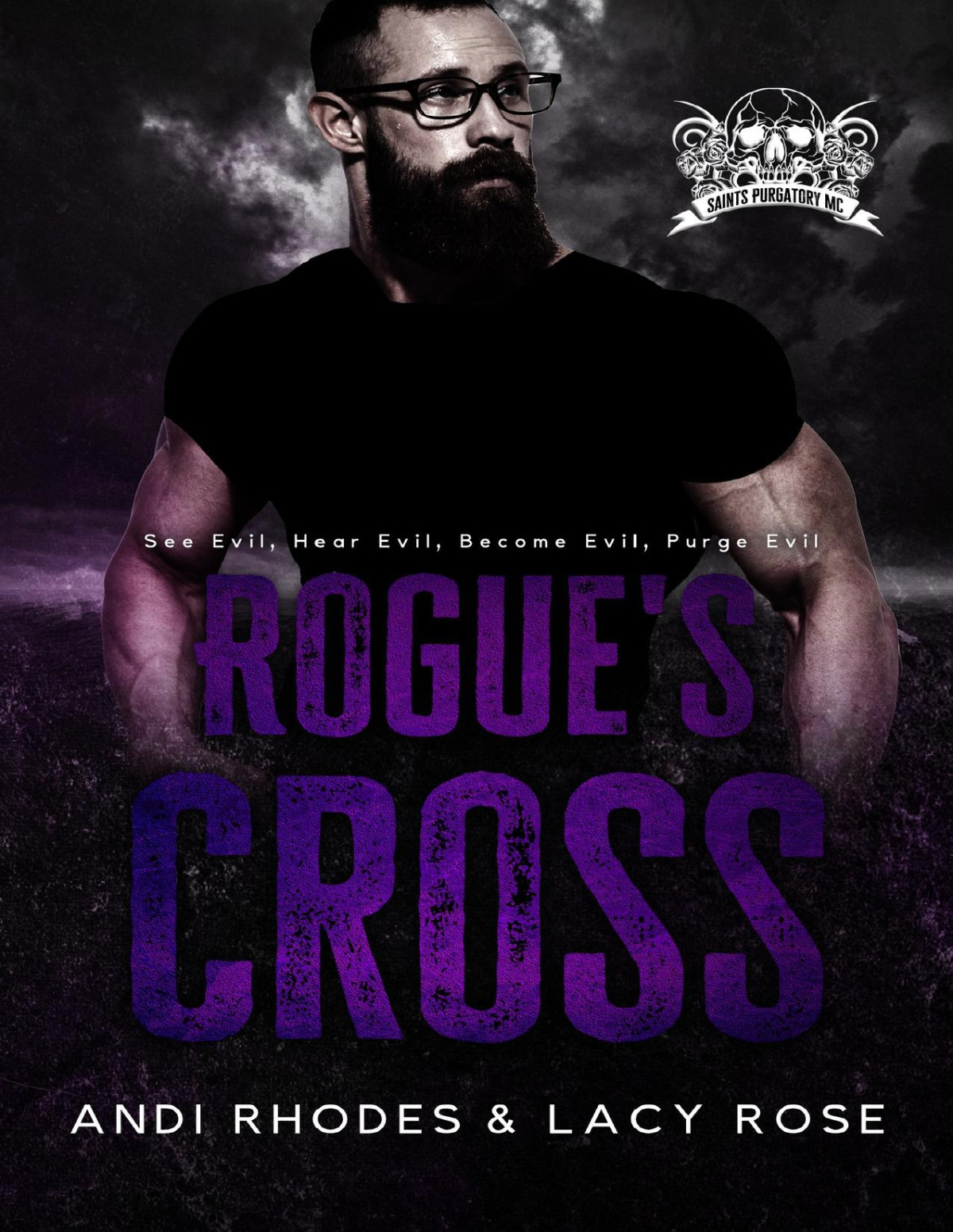 Rogues Cross Saints Purgatory Mc Book 5 Andi Rhodes Lacy Rose