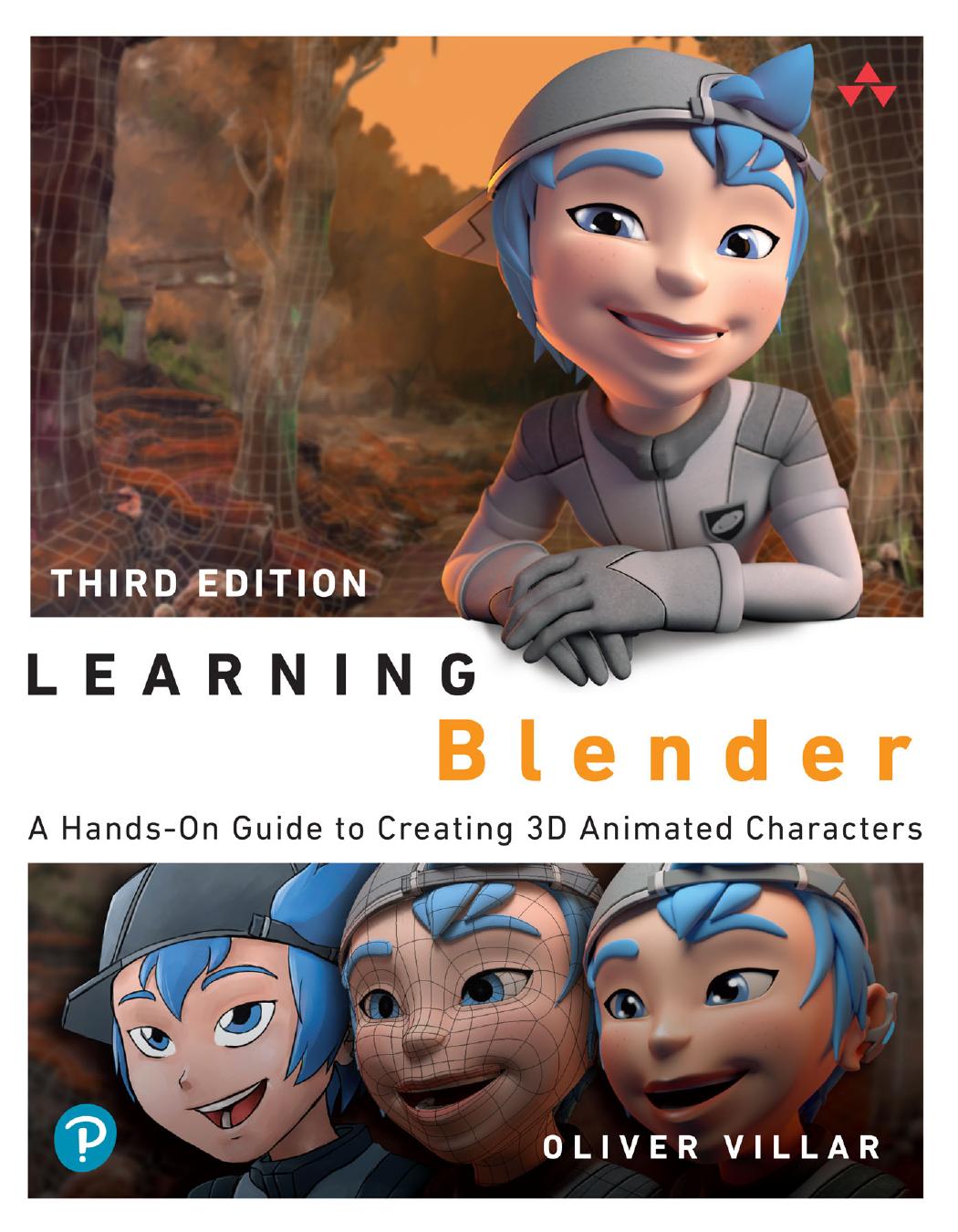 Learning Blender A Handson Guide To Creating 3d Animated Characters 3rd Edition Oliver Villar