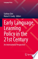 Early Language Learning Policy In The 21st Century An International Perspective Subhan Zein
