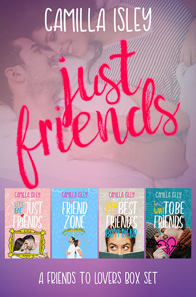 Just Friends Boxed Set Camilla Isley