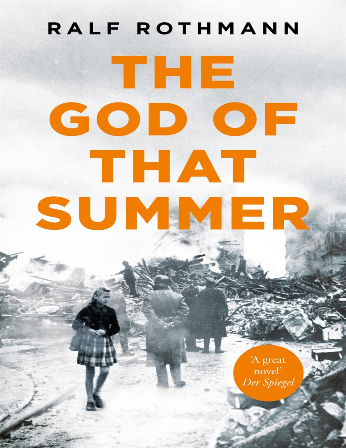The God Of That Summer Ralf Rothmann