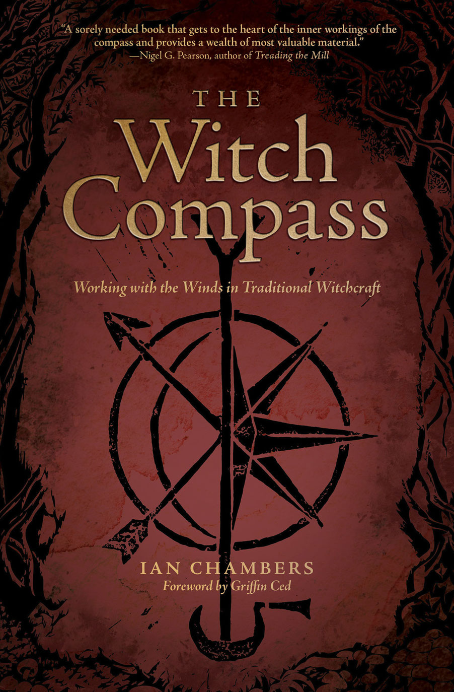 The Witch Compass Working With The Winds In Traditional Witchcraft Ian Chambers