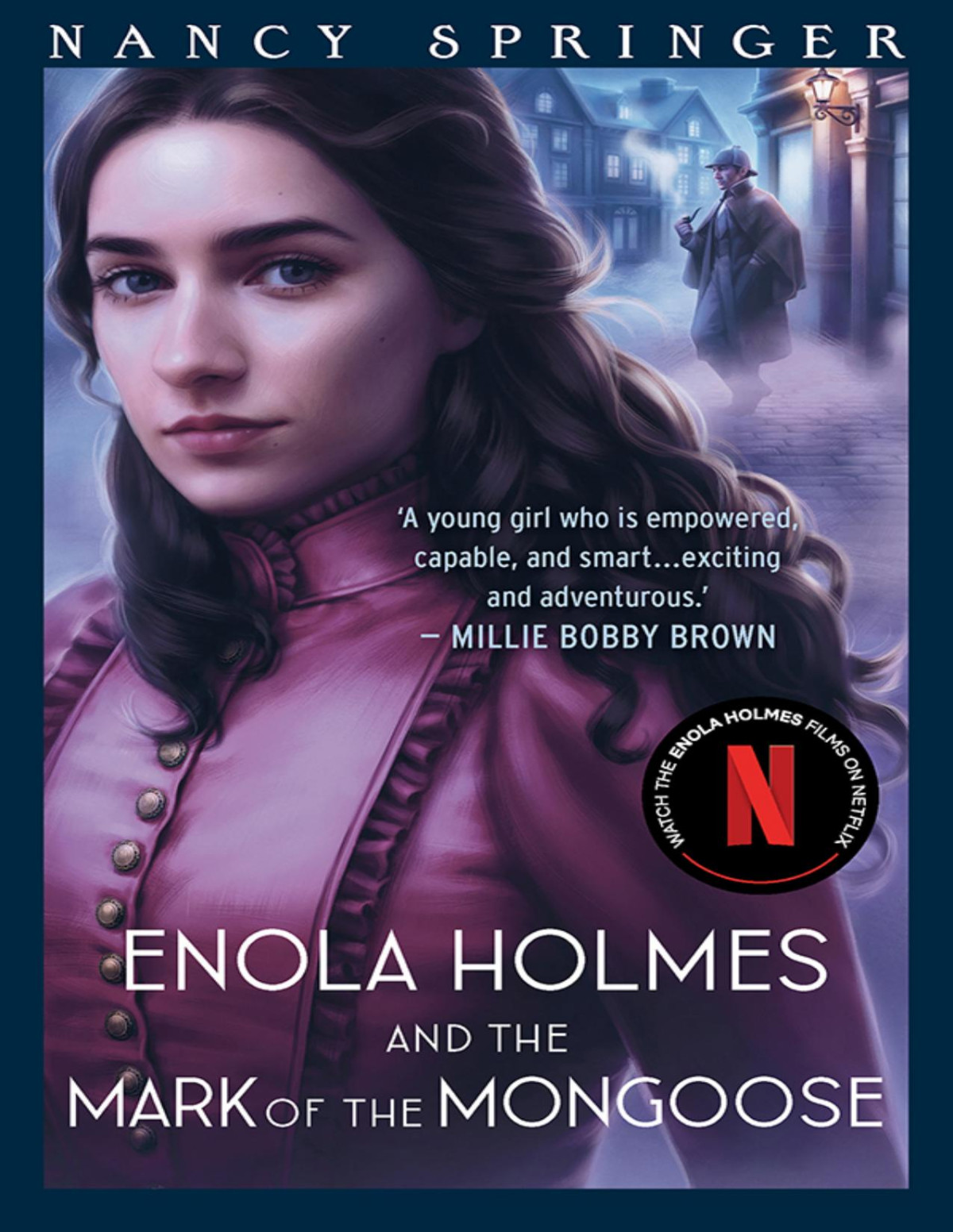 Enola Holmes And The Mark Of The Mongoose Enola Holmes 9 Nancy Springer