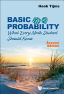 Basic Probability What Every Math Student Should Know 2nd Edition 2nd H C Tijms
