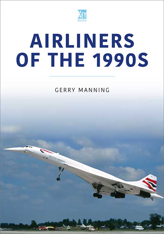 Airliners Of The 1990s Gerry Manning