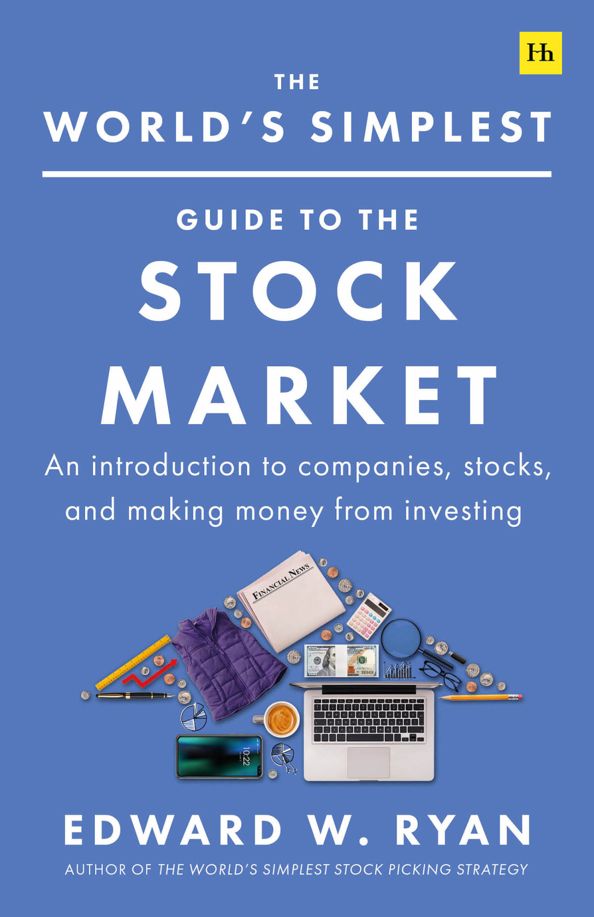 The Worlds Simplest Guide To The Stock Market Edward W Ryan