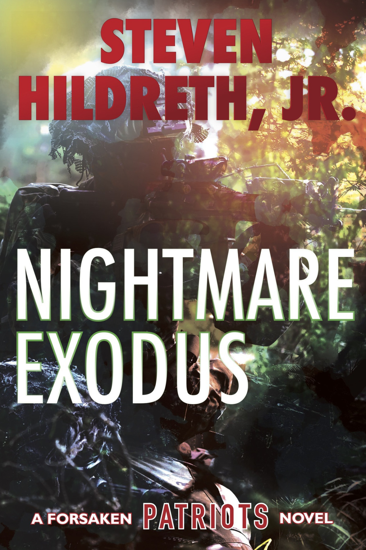 Nightmare Exodus Forsaken Patriots Book 2 Steven Hildreth Jr