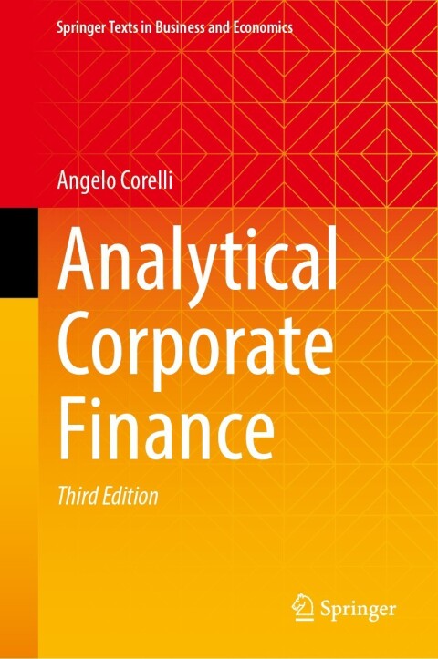 Analytical Corporate Finance 3rd 3rd Edition Angelo Corelli