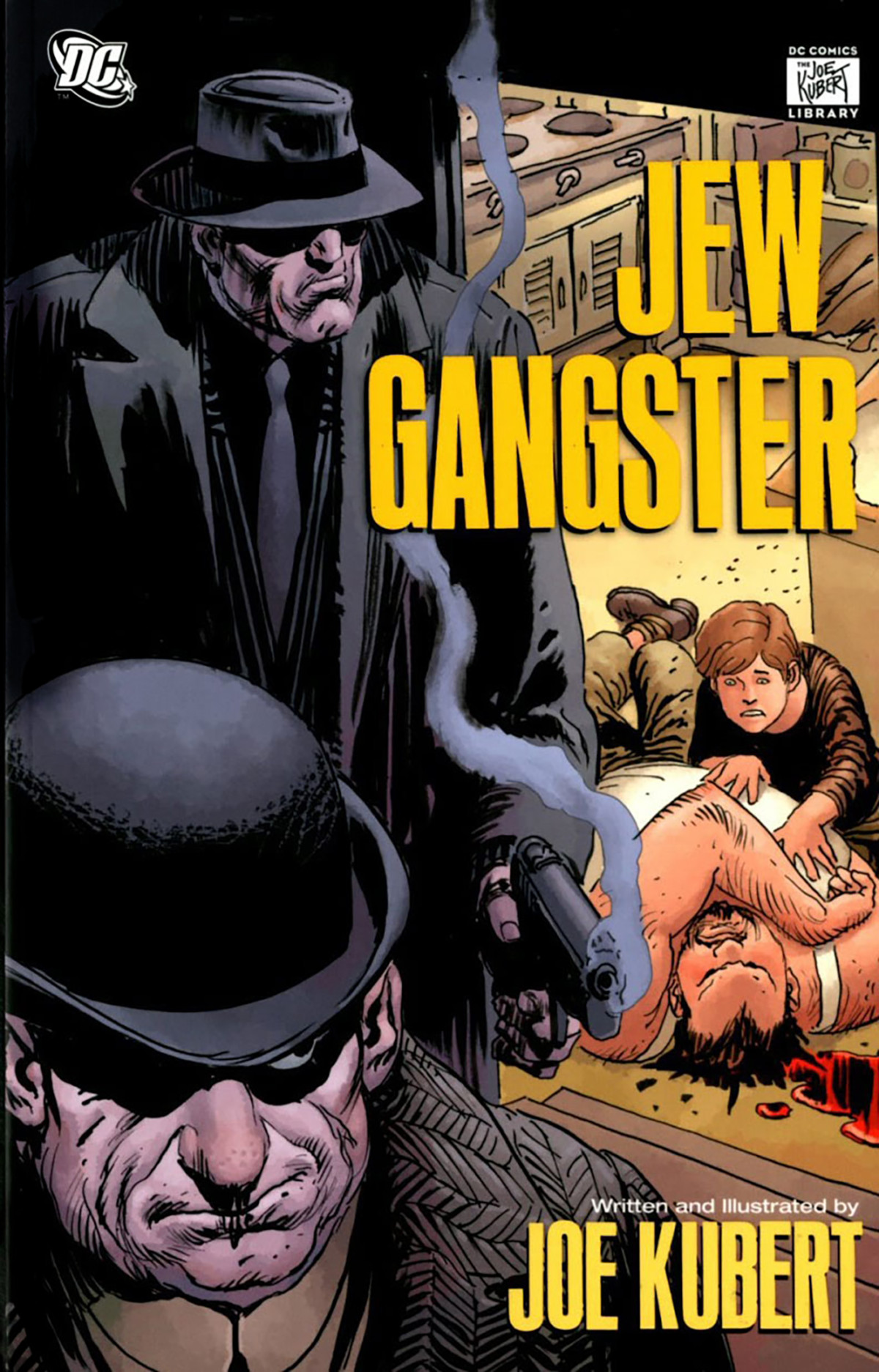 Jew Gangster 1st Kubert Joe