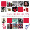 Momowo 100 Projects In 100 Years European Women In Architecture And Design 19182018 Ana Fernandez Garcia