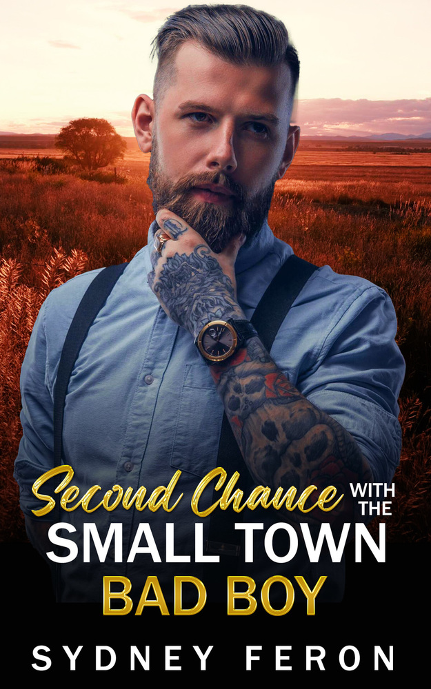 Second Chance With The Small Town Bad Boy Sydney Feron