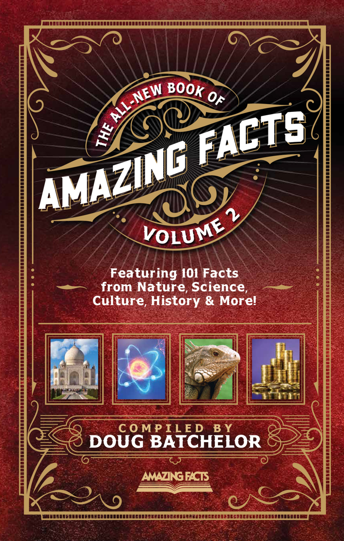 The Allnew Book Of Amazing Facts Vol 2 Featuring 101 Facts From Nature Science Culture History More Doug Batchelor