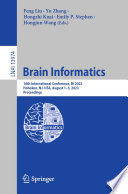 Brain Informatics 16th International Conference Bi 2023 Hoboken Nj Usa August 13 2023 Proceedings Feng Liu