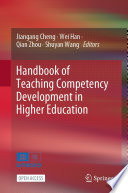 Handbook Of Teaching Competency Development In Higher Education Jiangang Cheng