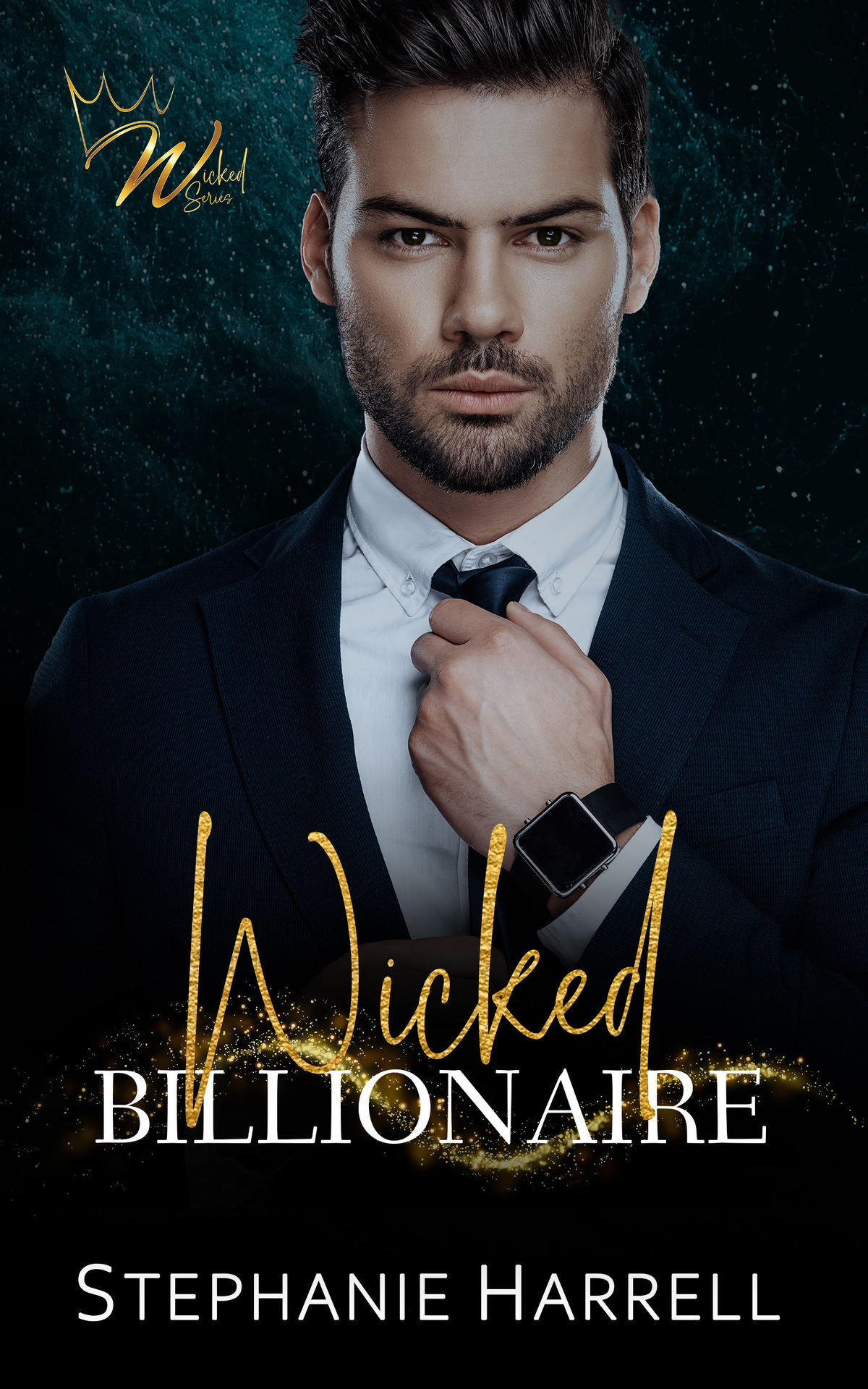 Wicked Billionaire A Grumpy Sunshine Workplace Romance Stephanie Harrell