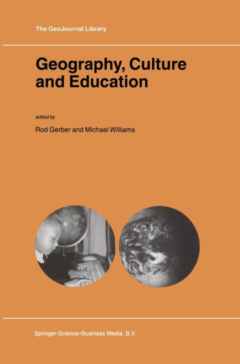 Geography Culture And Education 1st Edition Rod Gerber M Williams