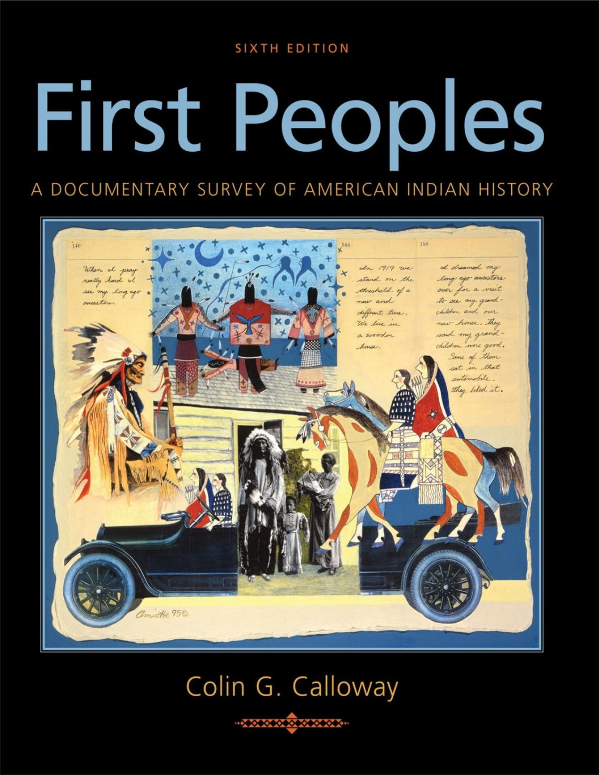 First Peoples A Documentary Survey Of American Indian History 6th Edition Colin G Calloway