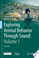 Exploring Animal Behavior Through Sound Volume 1 Christine Erbe