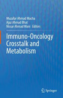 Immunooncology Crosstalk And Metabolism Muzafar Ahmad Macha
