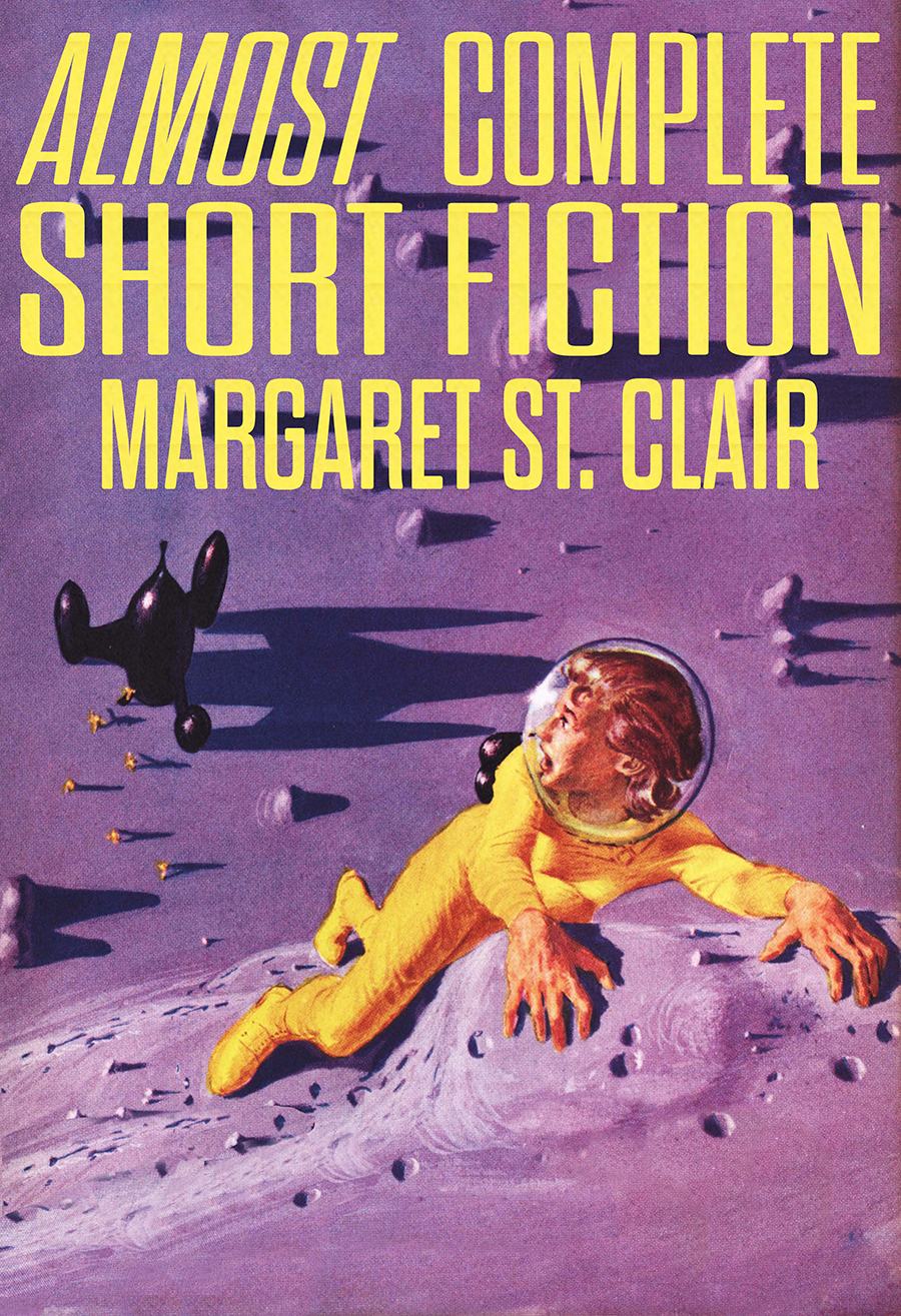 Almost Complete Short Fiction 2024 Version Margaret St Clair