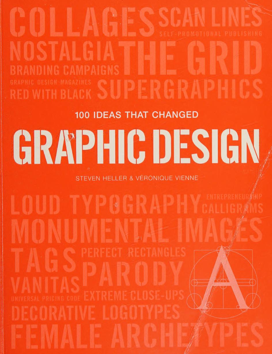 100 Ideas That Changed Graphic Design Reissue Steven Heller Veronique Vienne
