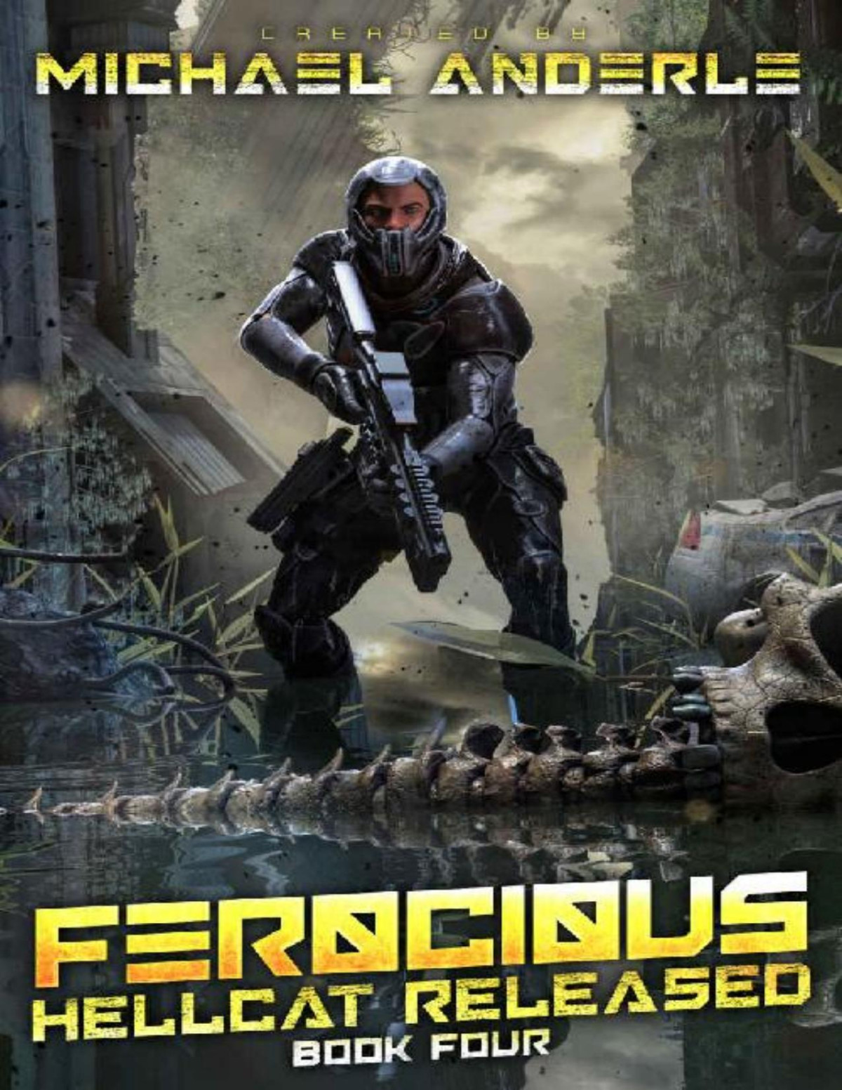 Ferocious Hellcat Released Book 4 Michael Anderle