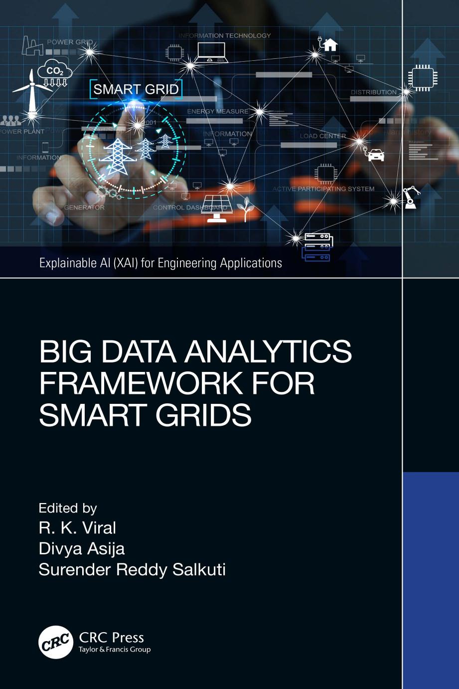 Big Data Analytics Framework For Smart Grids R K Viral
