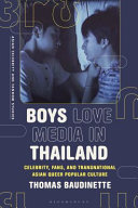 Boys Love Media In Thailand Celebrity Fans And Transnational Asian Queer Popular Culture Thomas Baudinette