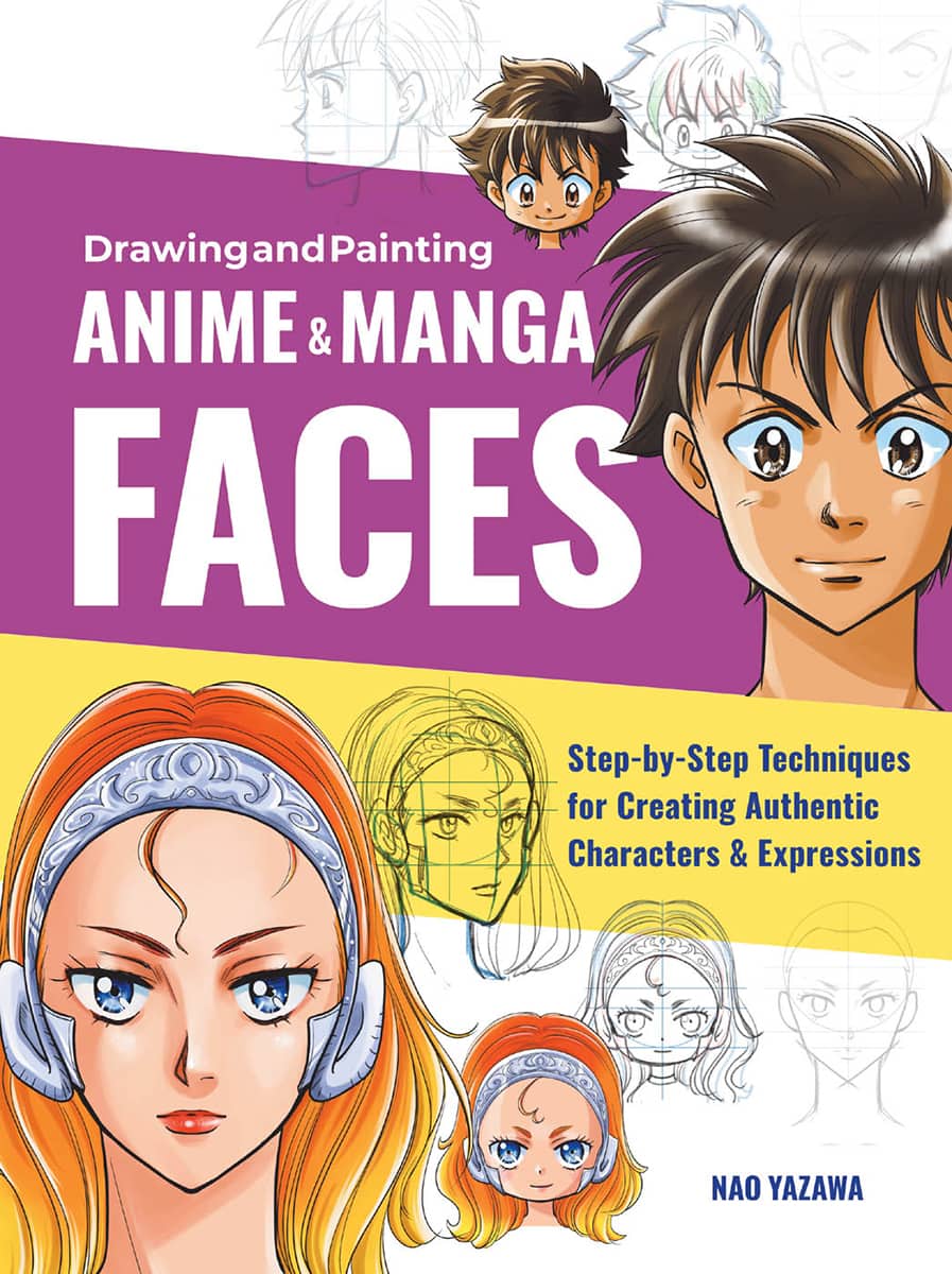 Drawing And Painting Anime And Manga Faces Nao Yazawa