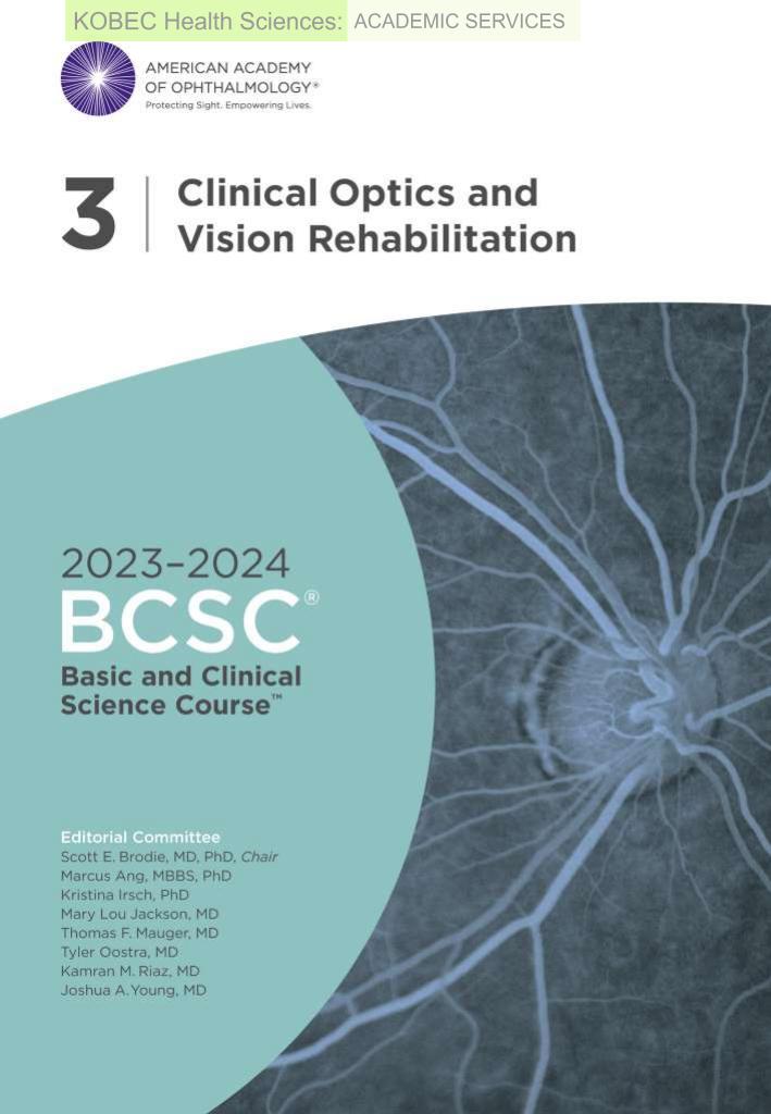 20232024 Basic And Clinical Science Course Section 3 Clinical Optics And Vision Rehabilitation 2024th Edition Scott E Brodie