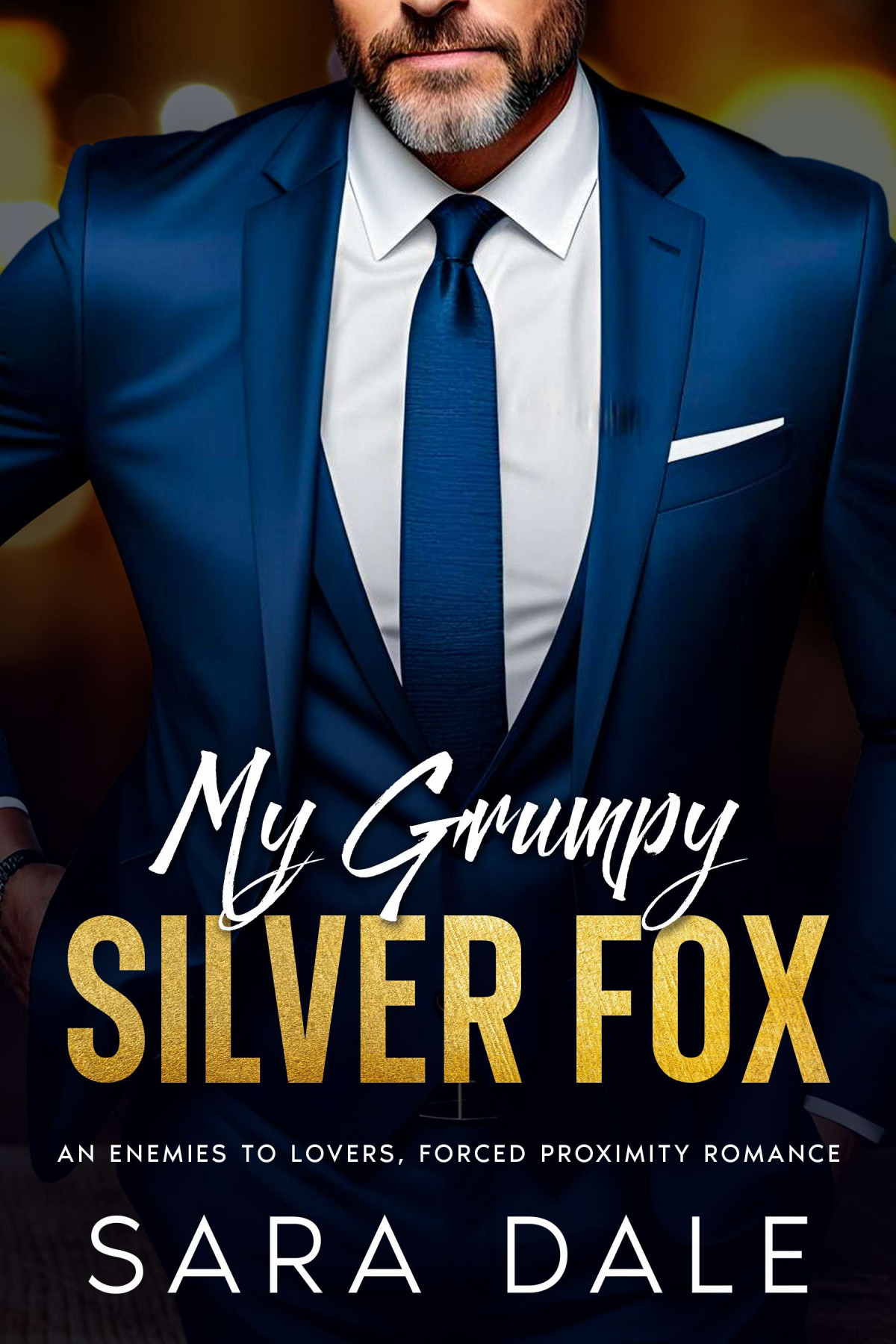 My Grumpy Silver Fox Sara Dale
