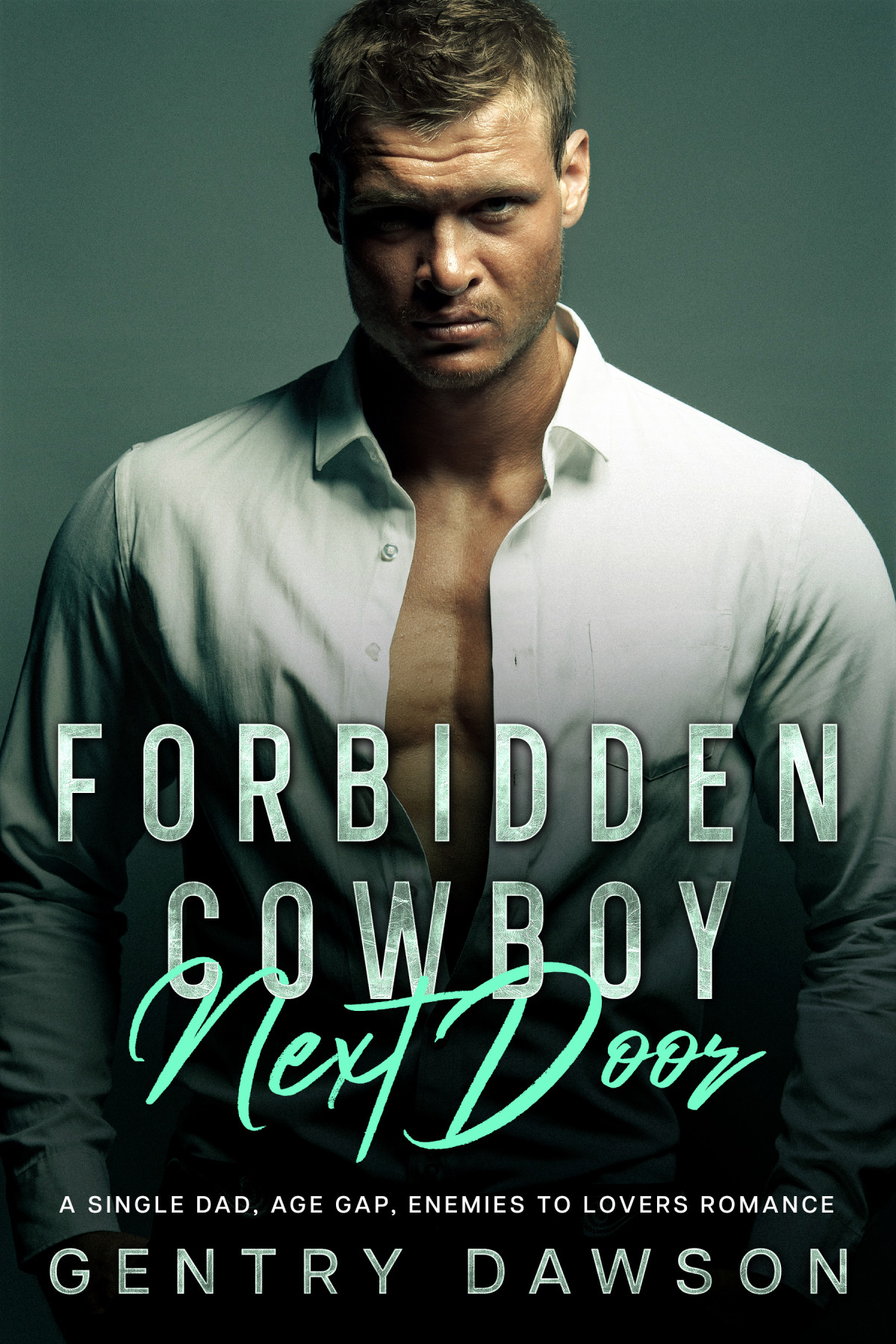 Forbidden Cowboy Next Door Gentry Dawson